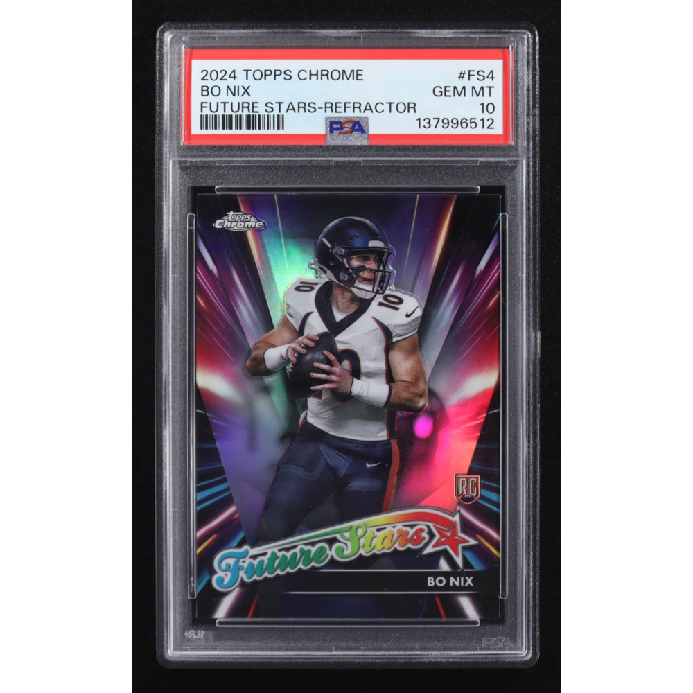 Bo Nix 2024 Topps Chrome Future Stars Refractor #FS-4 RC (PSA 10) at PristineAuction.com