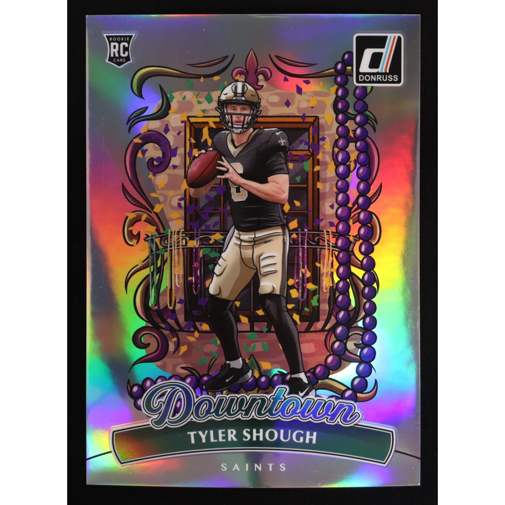 Tyler Shough 2025 Donruss Downtown! Oversize #19 RC at PristineAuction.com
