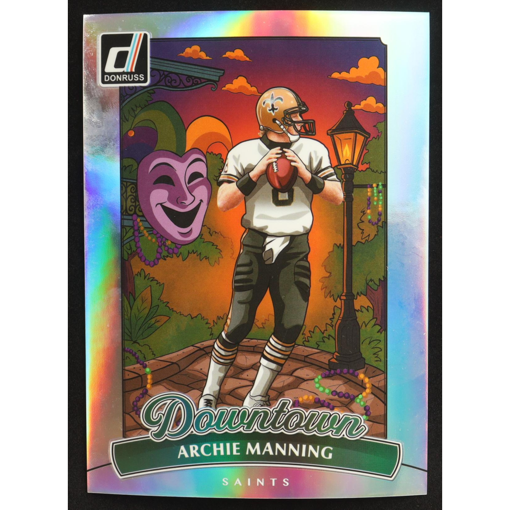 Archie Manning 2025 Donruss Downtown! Oversize #5 at PristineAuction.com