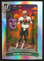 Archie Manning 2025 Donruss Downtown! Oversize #5 at PristineAuction.com