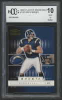 Drew Brees 2001 Playoff Preferred #102 #223/1100 (BCCG 10) at PristineAuction.com