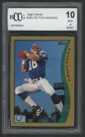 Peyton Manning 1998 Topps #360 RC (BCCG 10) at PristineAuction.com