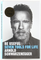Arnold Schwarzenegger Signed "Be Useful: Seven Tools For Life" Hardcover Book (JSA) at PristineAuction.com