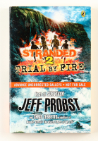 Jeff Probst Signed "Stranded 2: Trial by Fire" Paperback Book Inscribed "Dave, Enjoy the Adventure, Your Friend" (JSA) at PristineAuction.com
