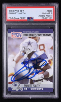 Emmitt Smith Signed 1990 Pro Set #685 RC (PSA 8) at PristineAuction.com