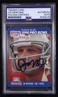 Joe Montana Signed 1990 Pro Set #408 (PSA Encapsulated) at PristineAuction.com