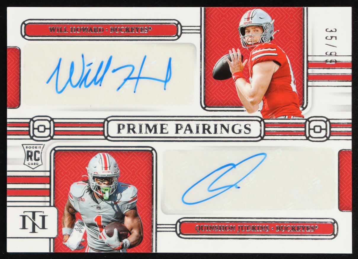 Quinshon Judkins / Will Howard 2025 Panini National Treasures Collegiate Dual Signatures #5 #35/99 RC at PristineAuction.com Quinshon Judkins / Will Howard 2025 Panini National Treasures Collegiate Dual Signatures #5 #35/99 RC at PristineAuction.com