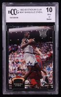 Shaquille O'Neal 1992-93 Stadium Club #247 RC (BCCG 10) at PristineAuction.com