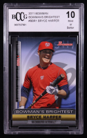 Bryce Harper 2011 Bowman Bowman's Brightest #BBR1 (BCCG 10) at PristineAuction.com