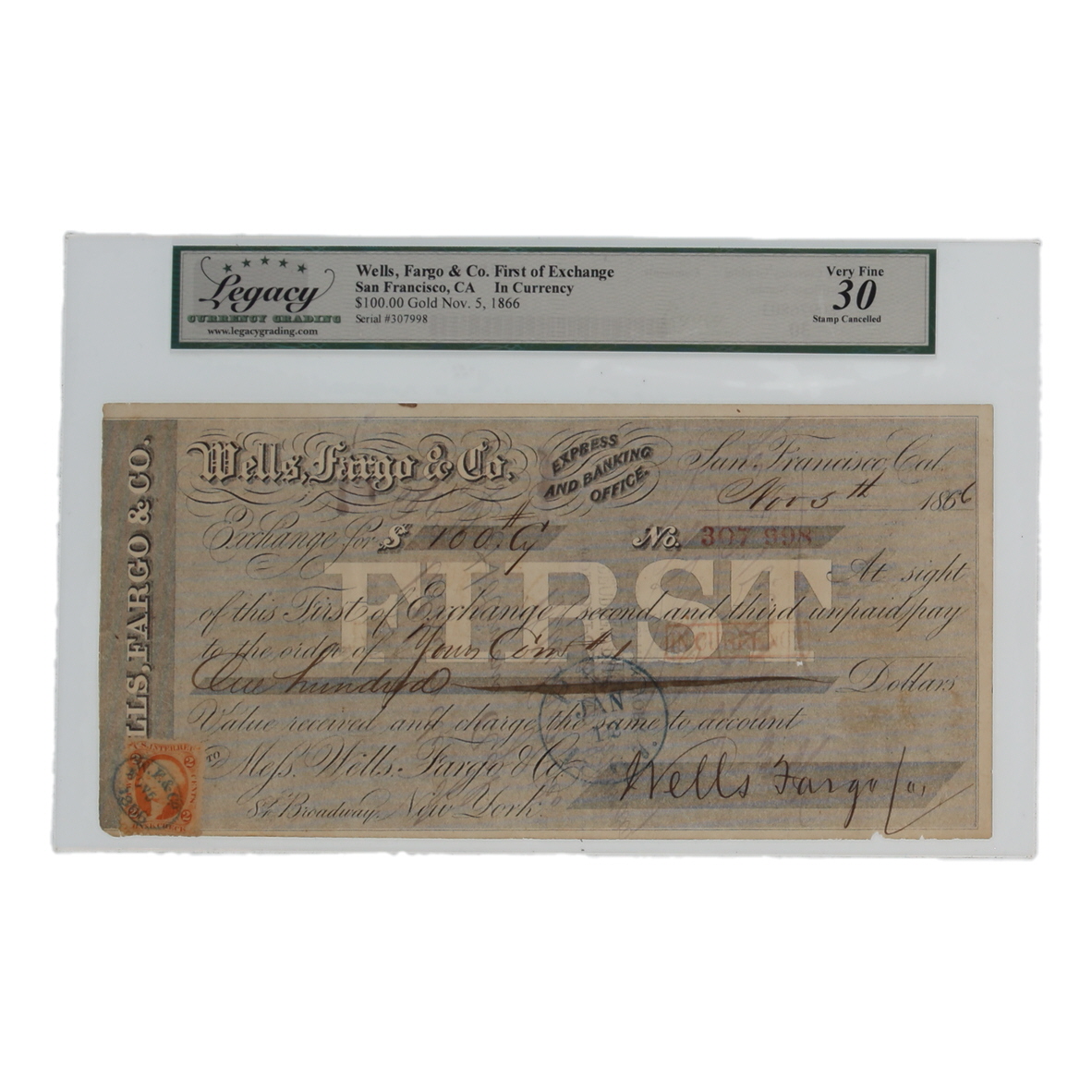 1866 San Francisco, Wells, Fargo & Co. First of Exchange $100 In Currency Certificate (Legacy 30 VF) at PristineAuction.com 1866 San Francisco, Wells, Fargo & Co. First of Exchange $100 In Currency Certificate (Legacy 30 VF) at PristineAuction.com