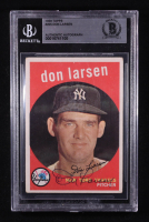 Don Larsen Signed 1959 Topps #205 (BGS Encapsulated) at PristineAuction.com