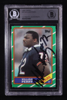 William Perry Signed 1986 Topps #20 RC (BGS Encapsulated) at PristineAuction.com