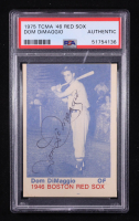 Dom DiMaggio Signed 1975 Red Sox 1946 TCMA #10 (PSA Encapsulated) at PristineAuction.com
