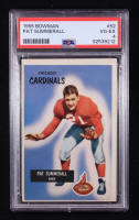 Pat Summerall 1955 Bowman #52 RC (PSA 4) at PristineAuction.com