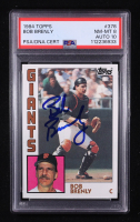 Bob Brenly Signed 1984 Topps #378 (PSA Encapsulated) at PristineAuction.com