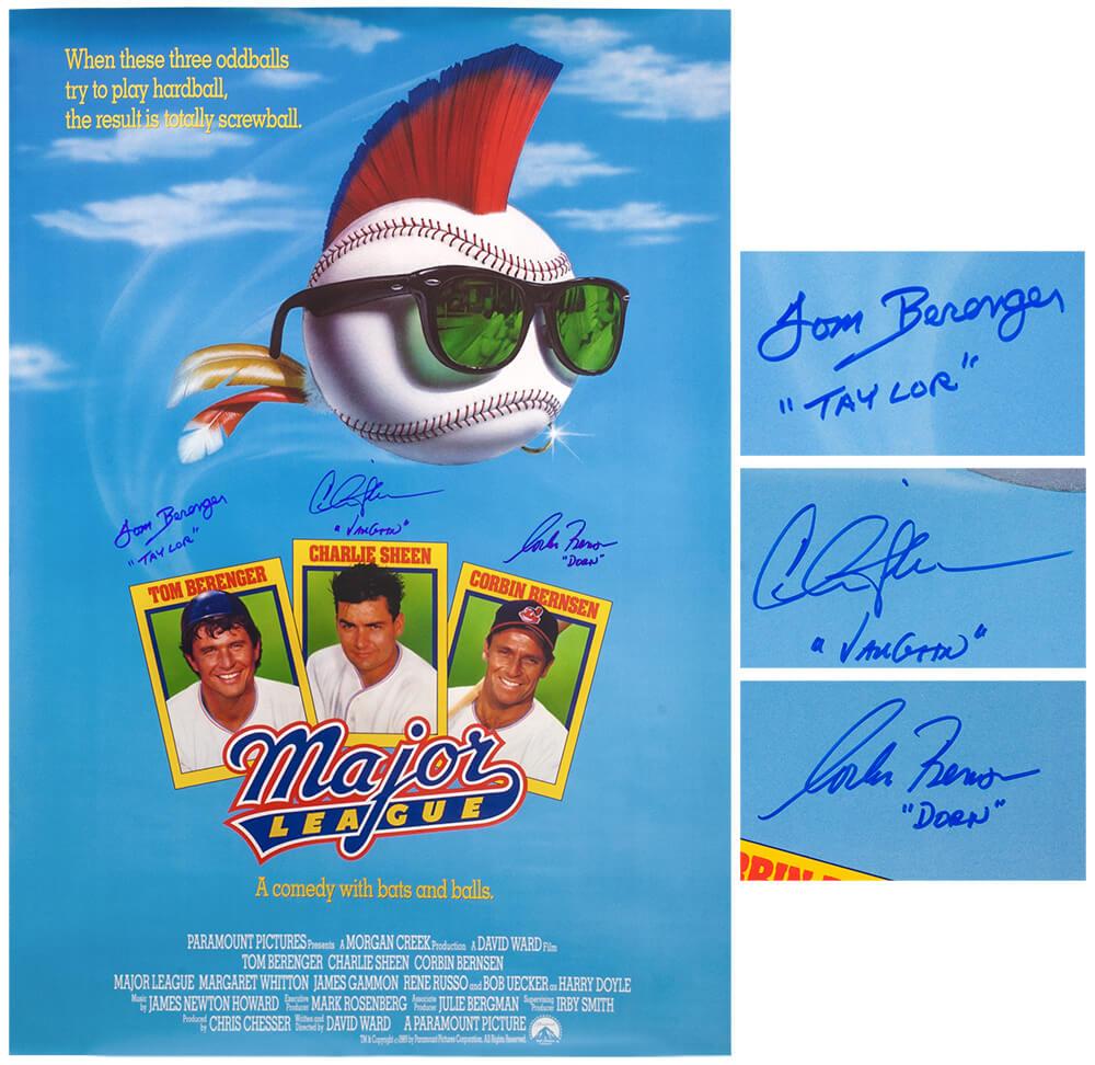 Charlie Sheen, Corbin Bernsen & Tom Berenger Signed "Major League" 27x40 Movie Poster Inscribed "Taylor", "Vaughn", & "Dorn" (Schwartz) at PristineAuction.com Charlie Sheen, Corbin Bernsen & Tom Berenger Signed "Major League" 27x40 Movie Poster Inscribed "Taylor", "Vaughn", & "Dorn" (Schwartz) at PristineAuction.com