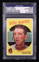 Billy Martin Signed 1959 Topps #295 (PSA Encapsulated) at PristineAuction.com