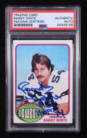 Randy White Signed 1976 Topps #158 RC Inscribed "HOF 94" (PSA Encapsulated) at PristineAuction.com