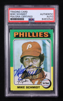 Mike Schmidt Signed 1975 Topps #70 (PSA Encapsulated) at PristineAuction.com