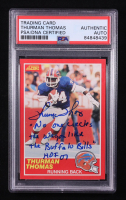Thurman Thomas Signed 1989 Score #211 RC Inscribed "No One Circles The Wagon Like The Buffalo Bills HOF 07" (PSA Encapsulated) at PristineAuction.com