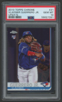 Vladimir Guerrero Jr. 2019 Topps Chrome Update #21 RC (PSA 10) at PristineAuction.com