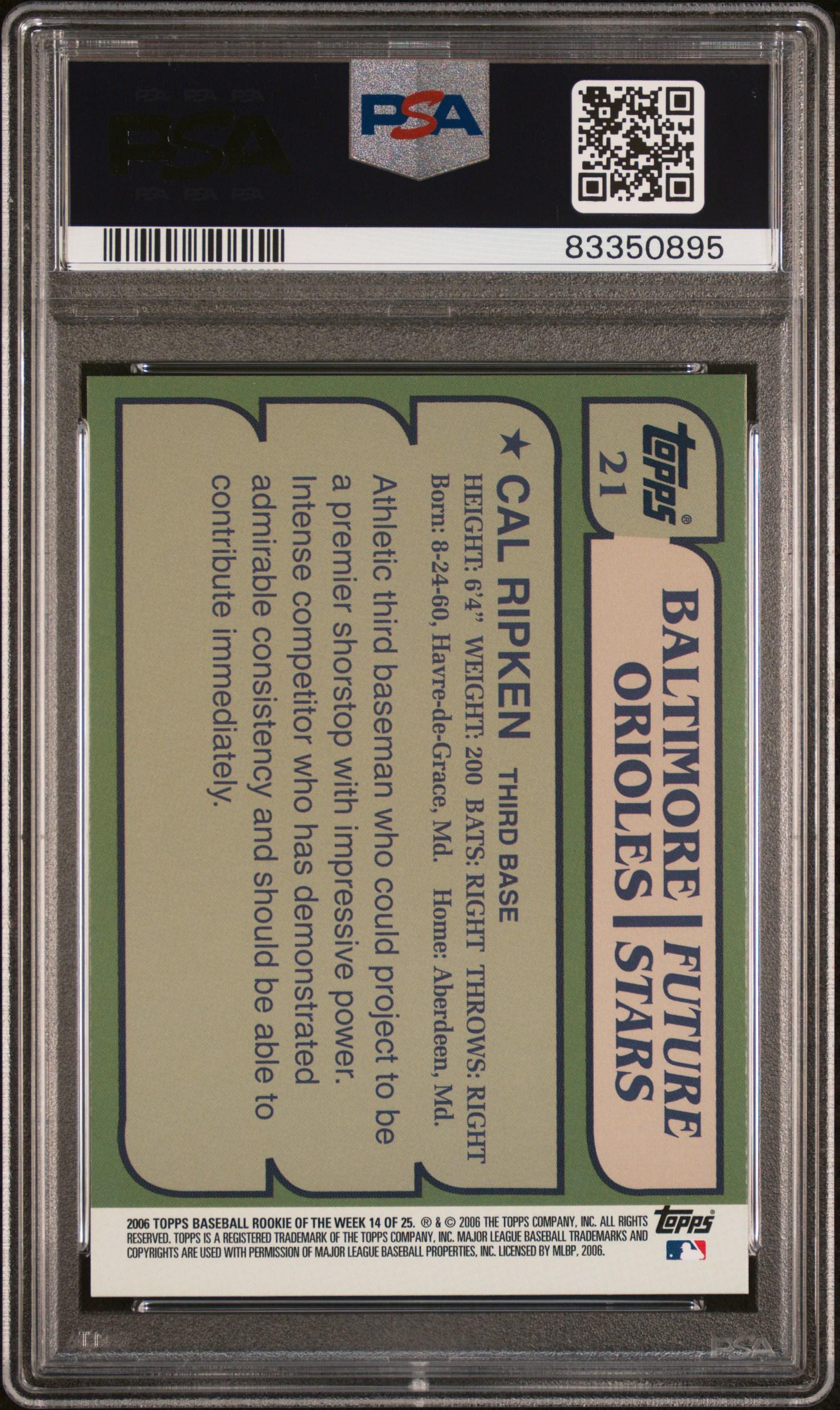 Cal Ripken Jr. 2006 Topps Rookie of the Week #21 (PSA 10) at PristineAuction.com Cal Ripken Jr. 2006 Topps Rookie of the Week #21 (PSA 10) at PristineAuction.com