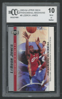 LeBron James 2003-04 Upper Deck Phenomenal Beginning LeBron James #6 RC (BCCG 10) at PristineAuction.com