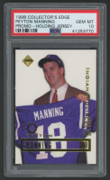 Peyton Manning 1998 Collectors Edge Promo RC (PSA 10) at PristineAuction.com