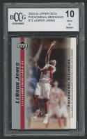 LeBron James 2003-04 Upper Deck Phenomenal Beginning LeBron James #12 RC (BCCG 10) at PristineAuction.com