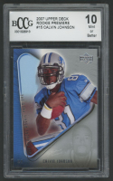 Calvin Johnson 2007 Upper Deck Rookie Premiere #15 (BCCG 10) at PristineAuction.com