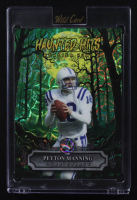Peyton Manning 2025 Haunted Hits Monster Hunt Haunted Woods Green Kaleidoscope #HHW-PM #2/3 at PristineAuction.com
