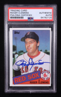 Roger Clemens Signed 1985 Topps #181 RC (PSA Encapsulated) at PristineAuction.com