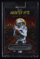 Peyton Manning 2025 Haunted Hits Monster Hunt Corn Field Orange Lazer #HHCF-PM #1/4 at PristineAuction.com