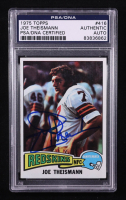 Joe Theismann Signed 1975 Topps #416 RC (PSA Encapsulated) at PristineAuction.com