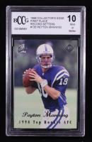 Peyton Manning 1998 Collector's Edge First Place #135 RC (BCCG 10) at PristineAuction.com