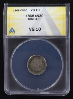 Mint Error 1868 Nickel Three-Cent Piece Rim Clip (ANACS VG10) at PristineAuction.com