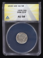 Mint Error 1935 Mercury Dime Disk Clip (ANACS AU58) at PristineAuction.com