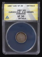 Mint Error 1887 Seated Liberty Dime Curved Clip 2.43 Grams (ANACS VF30 Details) at PristineAuction.com