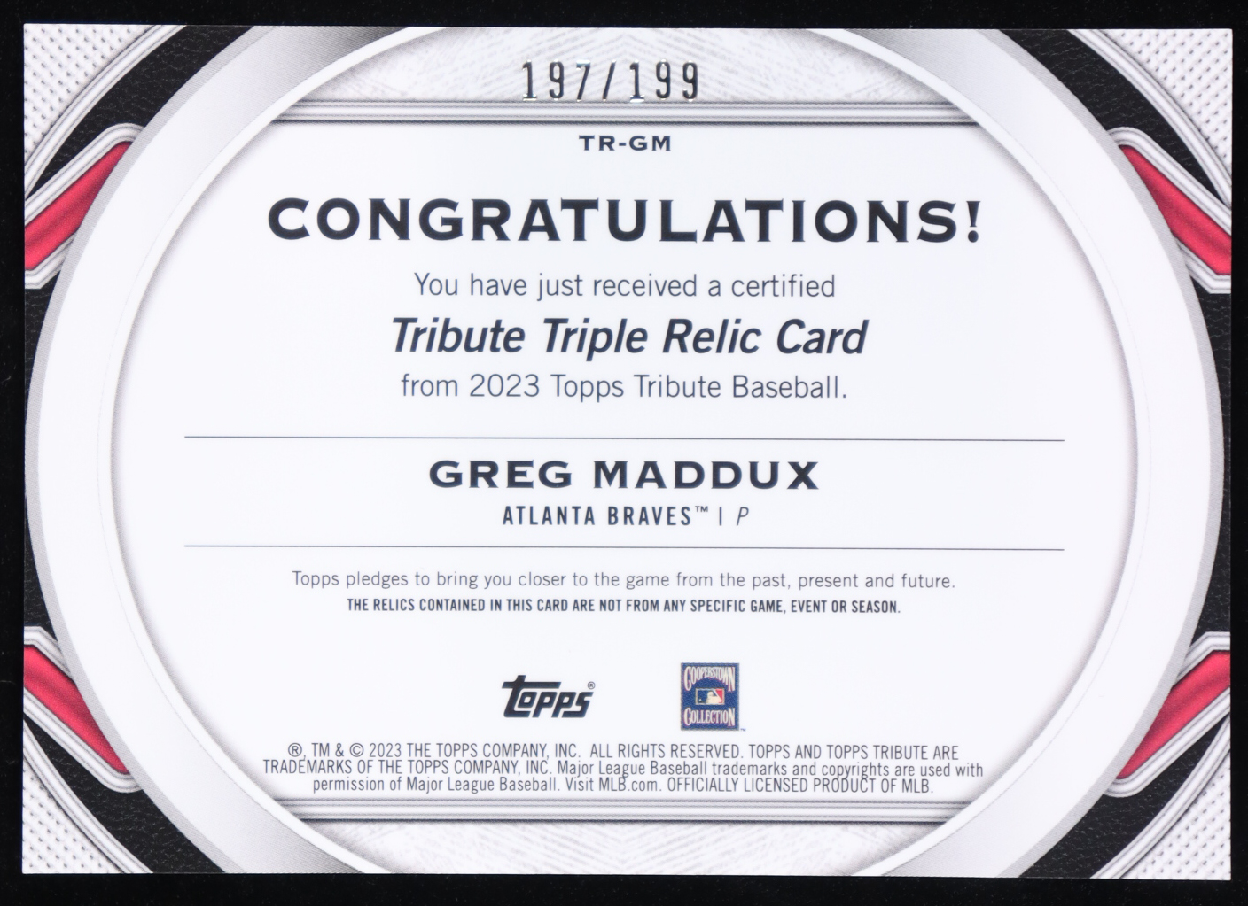 Greg Maddux 2023 Topps Tribute Triple Relics #TRGM #197/199 at PristineAuction.com Greg Maddux 2023 Topps Tribute Triple Relics #TRGM #197/199 at PristineAuction.com