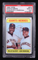 Willie McCovey / Juan Marichal 1969 Topps #572 Giants Heroes (PSA 9) (OC) at PristineAuction.com