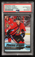 Thomas Chabot SIgned 2016-17 Upper Deck Young Guns Acetate YG #488 (PSA) at PristineAuction.com