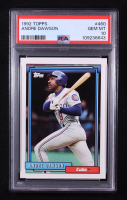 Andre Dawson 1992 Topps #460 (PSA 10) at PristineAuction.com