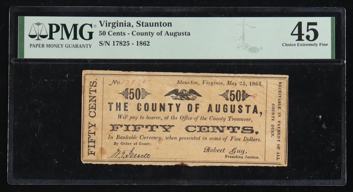 1862 Virginia 50 Cents Treasury Note - County of Augusta, Staunton, VA (PMG Choice Extremely Fine 45) at PristineAuction.com 1862 Virginia 50 Cents Treasury Note - County of Augusta, Staunton, VA (PMG Choice Extremely Fine 45) at PristineAuction.com