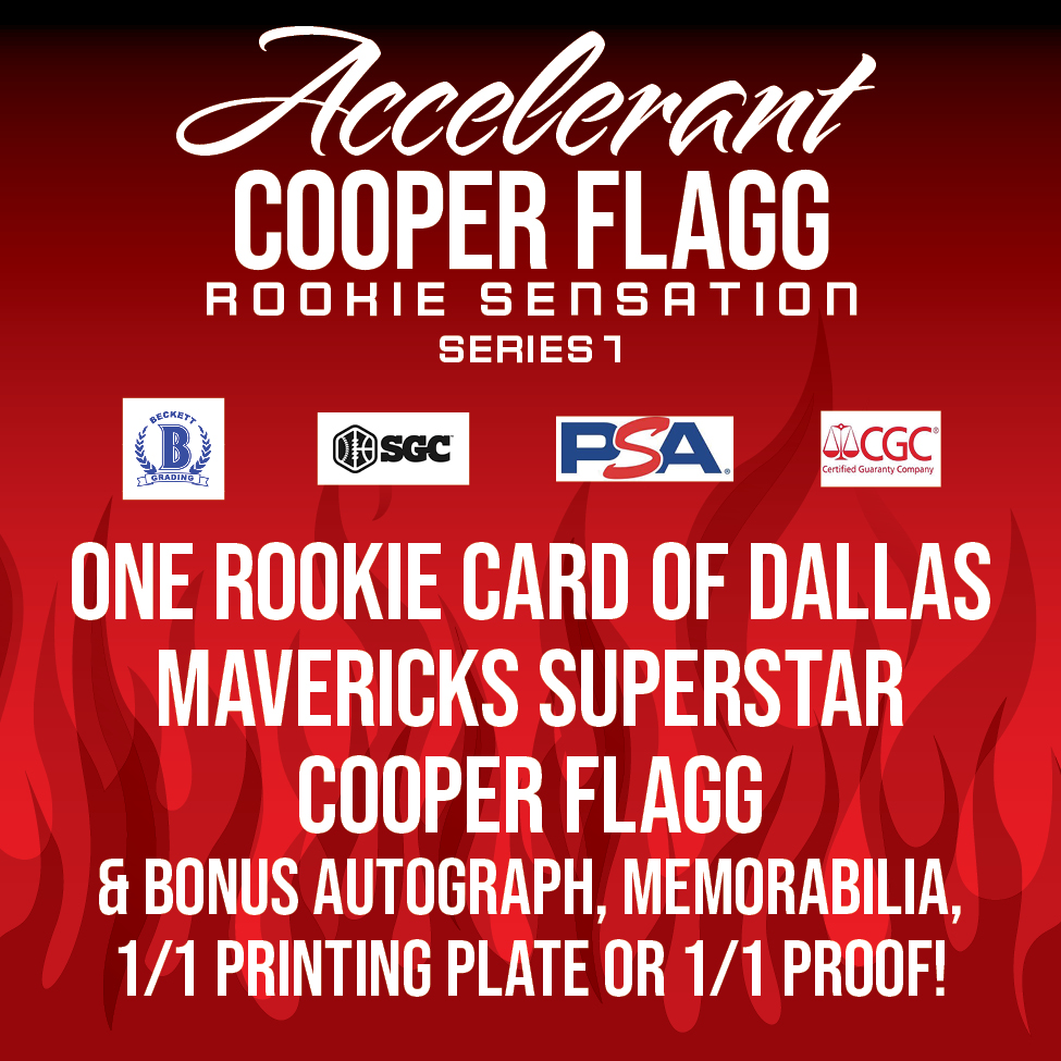 Accelerant "COOPER FLAGG DALLAS MAVERICKS ROOKIE SENSATION" Series 1 Mystery Box/Pack at PristineAuction.com Accelerant "COOPER FLAGG DALLAS MAVERICKS ROOKIE SENSATION" Series 1 Mystery Box/Pack at PristineAuction.com