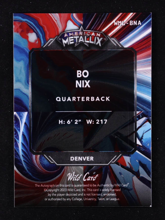 Bo Nix 2023 Wild Card American Metallix Autograph Blue #WMLBNA #07/15 RC at PristineAuction.com Bo Nix 2023 Wild Card American Metallix Autograph Blue #WMLBNA #07/15 RC at PristineAuction.com