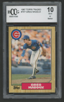 Greg Maddux 1987 Topps Traded #70T (BCCG 10) at PristineAuction.com