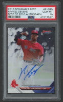Rafael Devers 2016 Bowman's Best Best of 2016 Autograph #B16RD (PSA 10) at PristineAuction.com