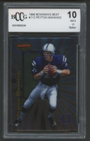Peyton Manning 1998 Bowman's Best #112 RC (BCCG 10) at PristineAuction.com