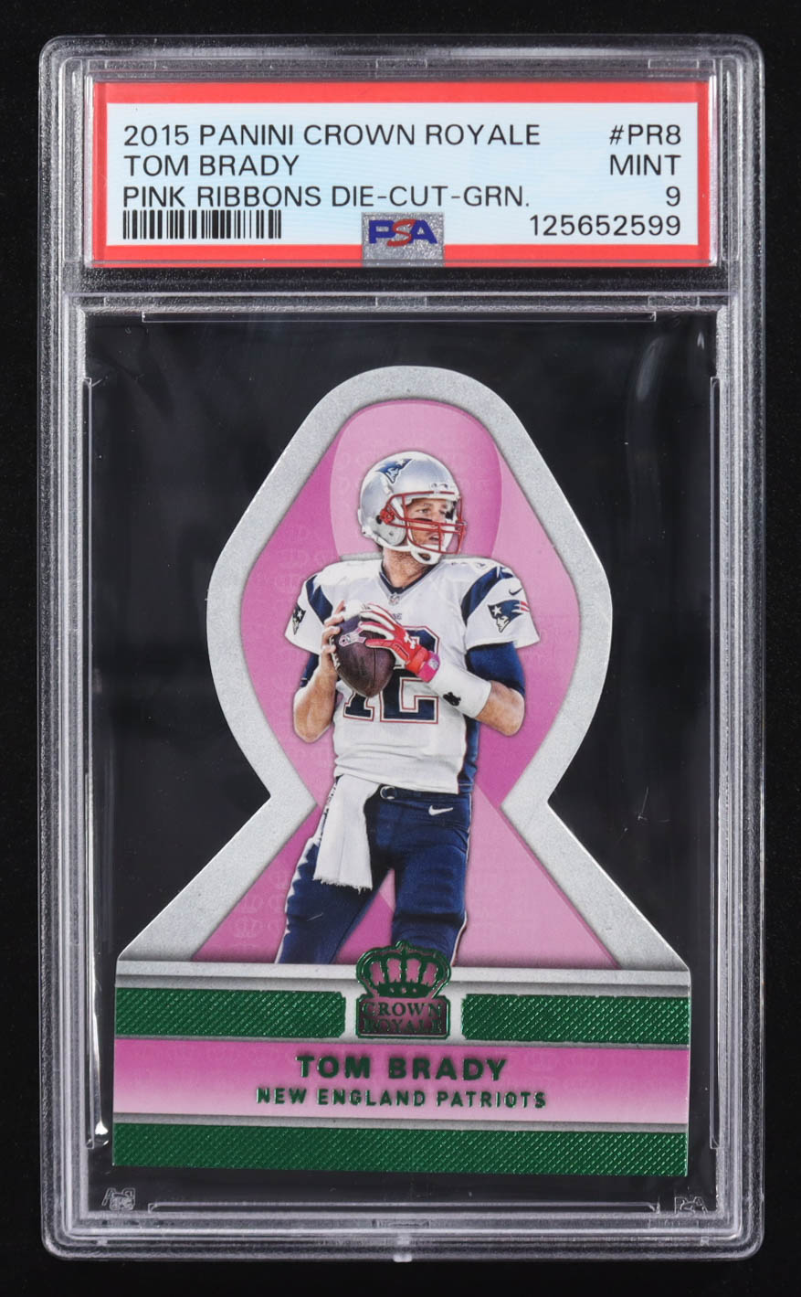 Tom Brady 2015 Crown Royale Pink Ribbons Green #PR8 (PSA 9) at PristineAuction.com Tom Brady 2015 Crown Royale Pink Ribbons Green #PR8 (PSA 9) at PristineAuction.com