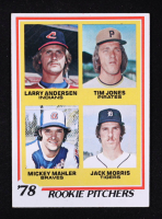 1978 Topps #703 Rookie Pitchers Larry Andersen / Tim Jones / Mickey Mahler / Jack Morris RC DP at PristineAuction.com